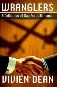 Wranglers: A Collection of Gay Erotic Romance