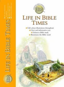 Life in Bible Times (Essential Bible Reference)