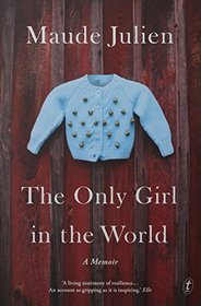 The Only Girl in the World: A Memoir