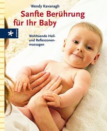 Sanfte Berhrung fr Ihr Baby