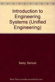 Introduction to Engineering Systems (Unified Engineering)