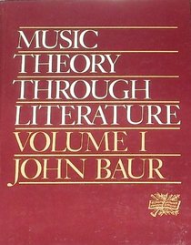 Music Theory Through Literature Volume I