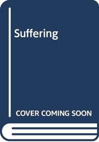 Suffering (Hodder Christian paperbacks)