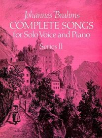 Complete Songs for Solo Voice and Piano: Series II