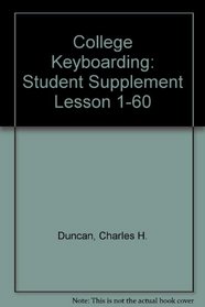 College Keyboarding: Student Supplement Lesson 1-60