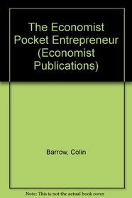 The Economist Pocket Entrepreneur (Economist Publications)