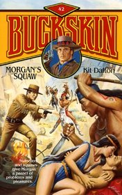 Morgan's Squaw (Buckskin)
