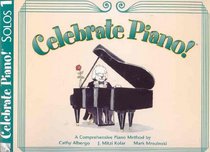 Celebrate Piano! Solos 1