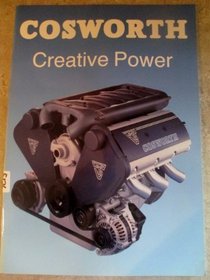 Cosworth: Creative power