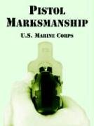 Pistol Marksmanship