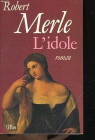 L'idole: Roman (French Edition)