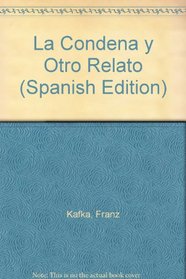 La Condena y Otro Relato (Spanish Edition)