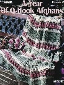 Crochet A Year of Q-Hook Afghans Book 2 #3043
