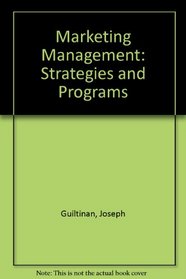 Marketing Management: Strategies and Programs