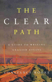 The Clear Path: A Guide to Writing English Essays