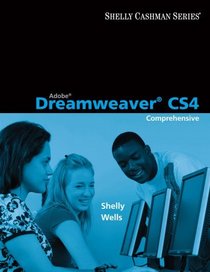 Adobe  Dreamweaver  CS4: Comprehensive Concepts and Techniques (Shelley Cashman Series)
