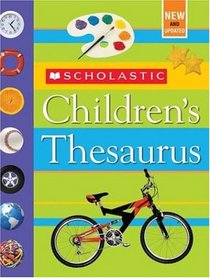 Scholastic Children's Thesaurus (Revised)