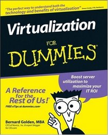 Virtualization For Dummies (For Dummies (Computer/Tech))