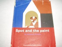 Spot And The Paint (First Steps In Reading)