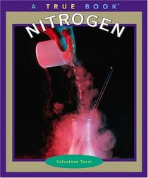 Nitrogen (True Books)