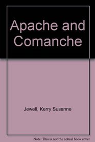 Apache and Comanche