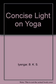 Concise Light on Yoga