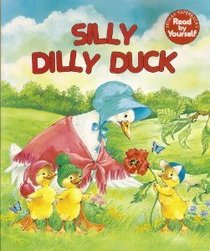 Silly Dilly Duck (Read by yourself)