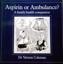 Aspirin or Ambulance?: Family Health Companion