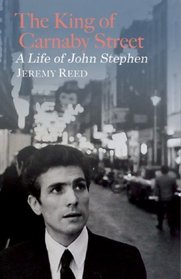 The King of Carnaby Street: A Life of John Stephen