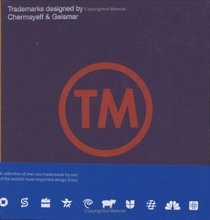 TM : Trademarks Designed by Chermayeff & Geismar / Ivan Chermayeff, Tom Geismar, Steff Geissbuhler