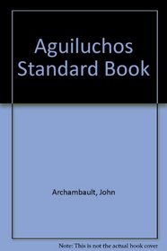 Aguiluchos Standard Book