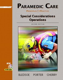 Paramedic Care: Principles and Practice, Volume 5: Special Considerations Operations (2nd Edition) (Paramedic Care Principles & Practice Series)
