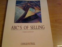 ABC's of Selling (The Irwin series in marketing)