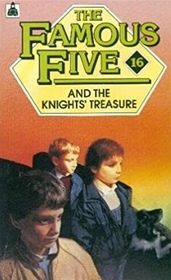 The Famous Five and the Knights' Treasure (The Famous Five: Claude Voilier Sequels, Bk 17)