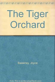 THE TIGER ORCHARD