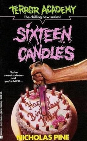 Sixteen Candles (Terror Academy Book No.3)