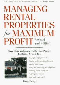Managing Rental Properties for Maximum Profit, Revised 2nd Edition