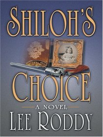 Shiloh's Choice