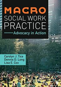 Macro Social Work Practice: Advocacy in Action