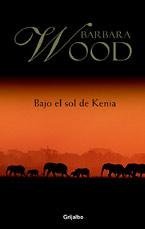Bajo El Sol De Kenia/Green City in the Sun (Spanish Edition)