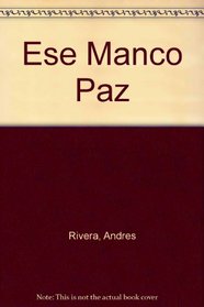 Ese Manco Paz (Spanish Edition)