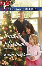 Santa's Playbook (Jersey Boys, Bk 3) (Harlequin Special Edition, No 2369)