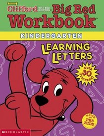 Learning Letters (Clifford's Big Red Workbook)