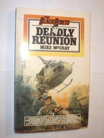 Deadly Reunion (Black Berets; No. 1)