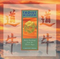 Taoist Wisdom: Daily Teachings from the Taoist Sages