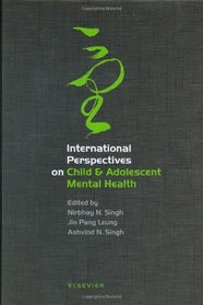 International Perspectives on Child & Adolescent Mental Health (International Perspectives on Child and Adolescent Mental Health)