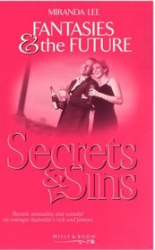 Fantasies and the Future (Secrets & Sins)