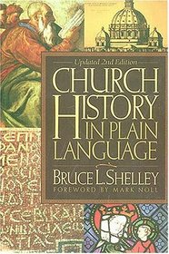 Church History In Plain Language Updated 2nd Edition
