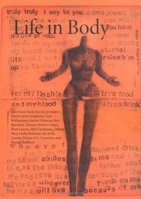 Life in Body: writings from House of Mercy