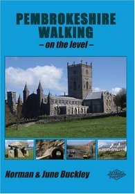 Pembrokeshire Walking on the Level (Level Walks)